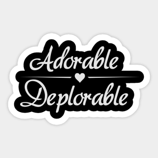 Adorable Deplorable Sticker